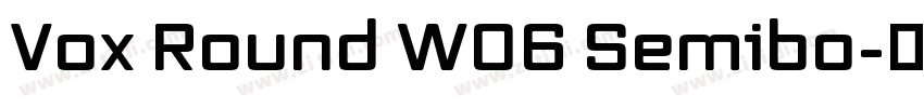 Vox Round W06 Semibo字体转换 Vox Round W06 Semibo字体转换